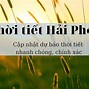 Thời Tiết Ngày Mai Phù Liễn Kiến An Hải Phòng